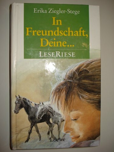 In Freundschaft, Deine . . .