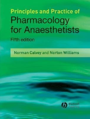 Principles and Practice of Pharmacology for Anaesthetists