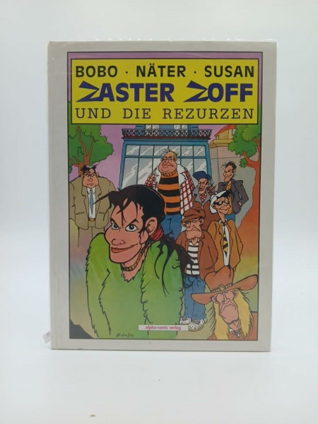 Zaster, Zoff und die Rezurzen