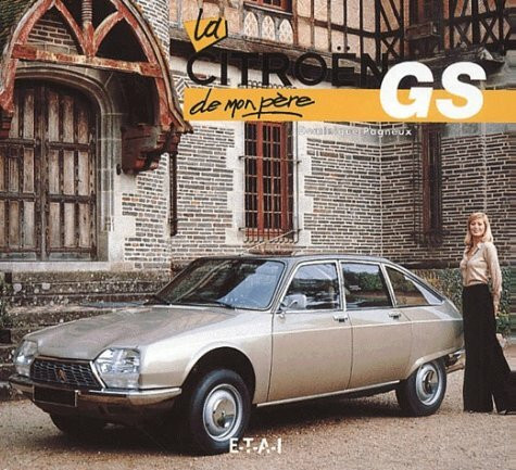 La Citroen Gs De Mon Pere