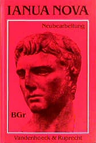 IANUA NOVA. Begleitgrammatik zu Teil I und Teil II