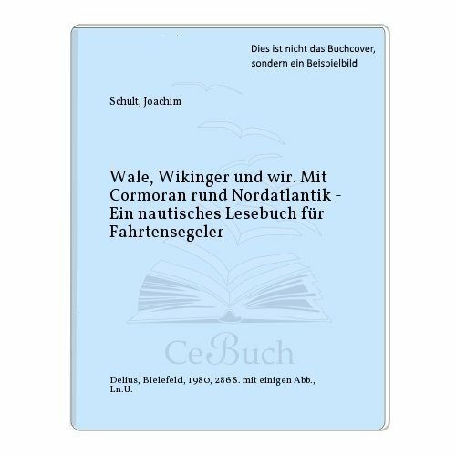 Wale, Wikinger und wir. Mit Cormoran rund Nordatlantik