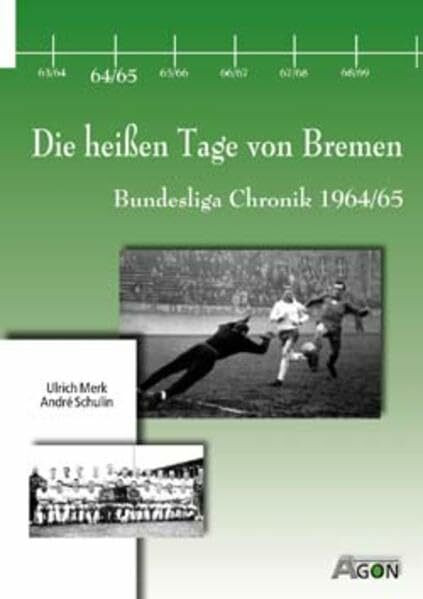 Bundesliga Chronik 1964/65. Werders Überraschungscoup