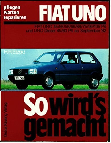 So wird's gemacht, Bd.65: Fiat Uno (von 9/82 bis 7/95)