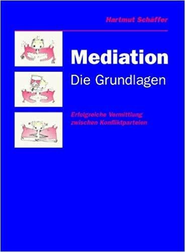 Mediation: Die Grundlagen