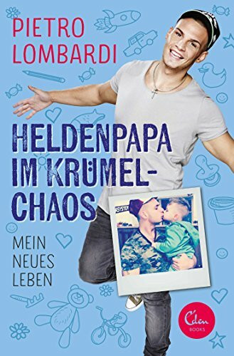 Heldenpapa im Krümelchaos: Mein neues Leben