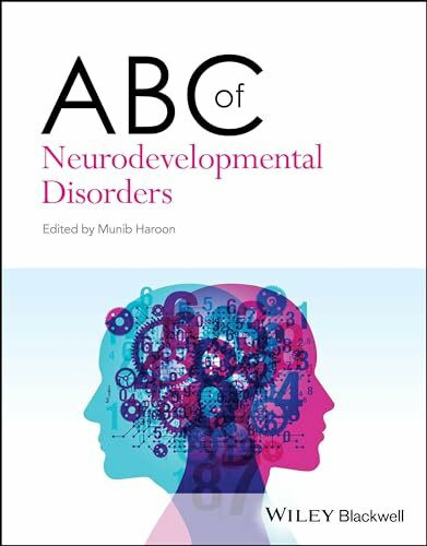 ABC of Neurodevelopmental Disorders (ABC Series)