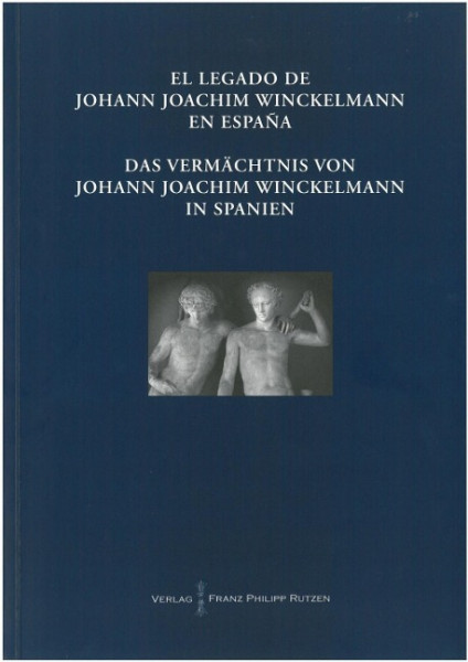 Das Vermächtnis von Johann Joachim Winckelmann in Spanien