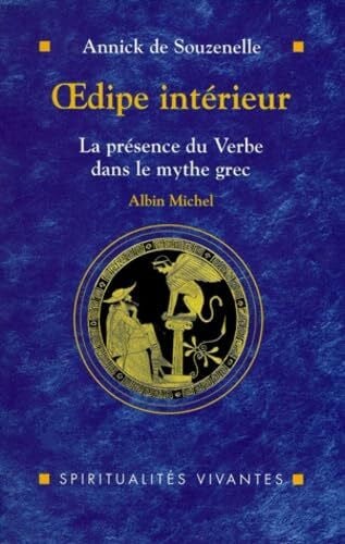 Oedipe Intérieur: La présence de verbe dans le mythe grec