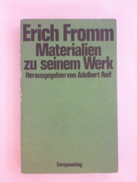 Erich Fromm. Materialien zu seinem Werk