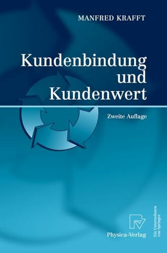 Kundenbindung und Kundenwert.