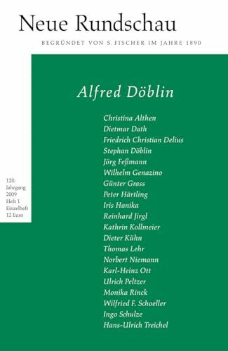 Neue Rundschau 2009/1: Alfred Döblin