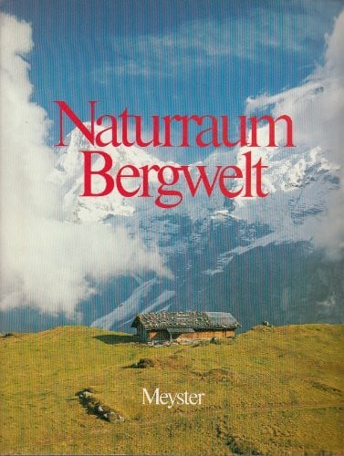 Naturraum Bergwelt