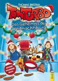 Tom Turbo: Das Geheimnis der Weihnachtsburg