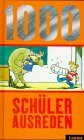 Tausend Schülerausreden