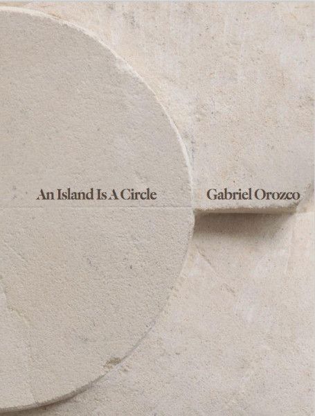 Gabriel Orozco. An Island Is A Circle