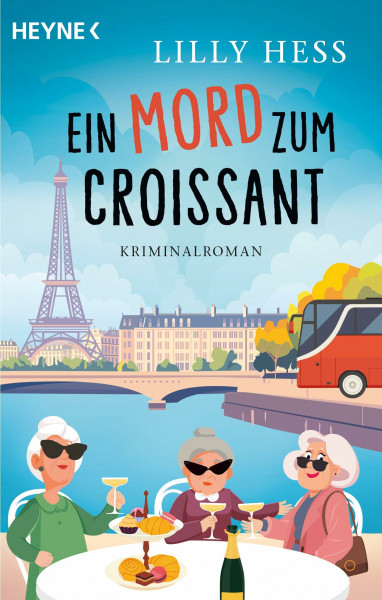 Ein Mord zum Croissant: Kriminalroman (Mord im Gepäck, Band 2)