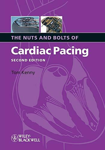 The Nuts and Bolts of Cardiac Pacing (Nuts and Bolts Series (Replaced by 5113))