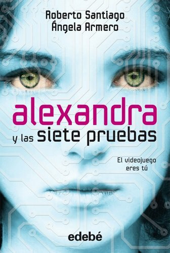 Alexandra y las siete pruebas (MI BIBLIOTECA)