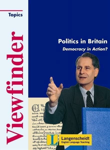 Viewfinder Topics, Politics in Britain (Viewfinder Topics / Classics)