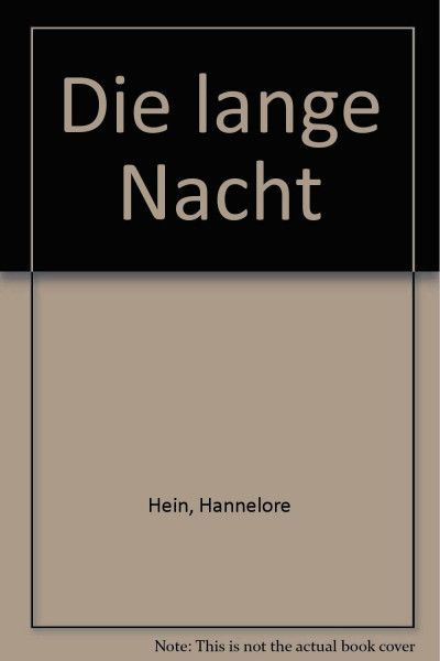 Die lange Nacht: Roman