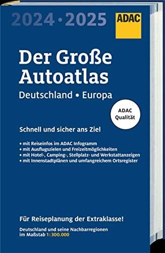 ADAC Der Große Autoatlas 2024/2025 Deutschland und seine Nachbarregionen 1:300.000: mit Europa 1:750.000 (ADAC Atlas) ADAC Der Große Autoatlas 2024/2025 Deutschland und seine Nachbarregionen 1:300.000: mit Europa 1:750.000 (ADAC Atlas)