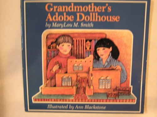 Grandmother's Adobe Dollhouse