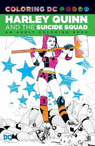 Harley Quinn & the Suicide Squad: An Adult Coloring Book