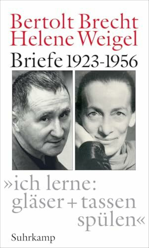 »ich lerne: gläser + tassen spülen«: Briefe 1923–1956
