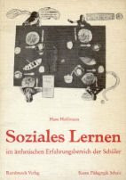 Soziales Lernen im ästhetischen Erfahrungsbereich der Schüler
