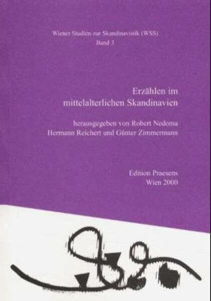 Erzählen im mittelalterlichen Skandinavien (Wiener Studien zur Skandinavistik)