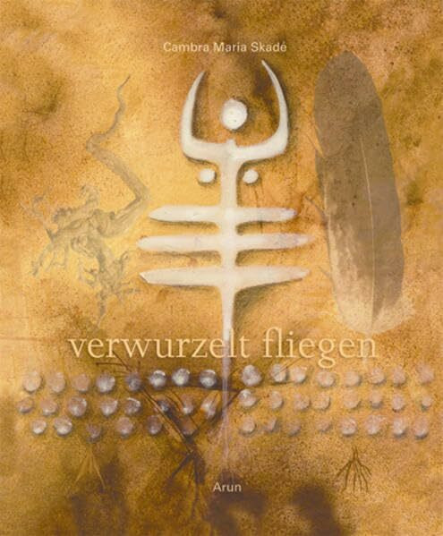 Verwurzelt fliegen