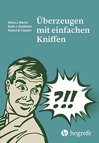 �berzeugen mit einfachen Kniffen: Mit einfachen Kniffen �berzeugen