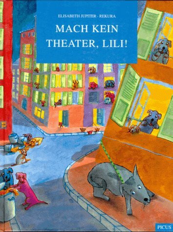 Mach kein Theater , Lili