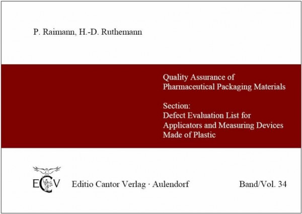 Fehlerbewertungsliste für Applikatoren und Messeinrichtungen aus Kunststoff /Section: Defect Evaluation List for Applicators and Measuring Devices ... and Cosmetic Packaging Materials)