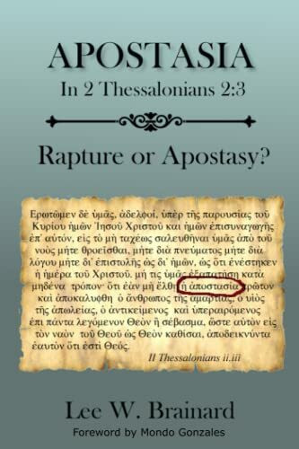Apostasia in 2 Thess. 2:3: Rapture or Apostasy?