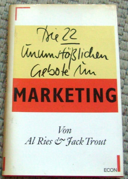 Die zweiundzwanzig unumstößlichen Gebote im Marketing
