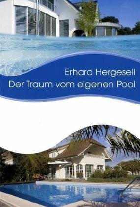 Der Traum vom eigenen Pool
