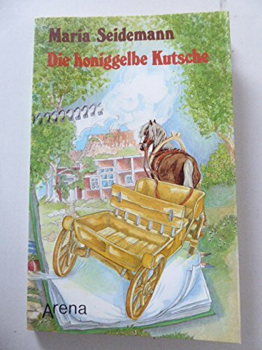 Die honiggelbe Kutsche (Arena Taschenbücher)