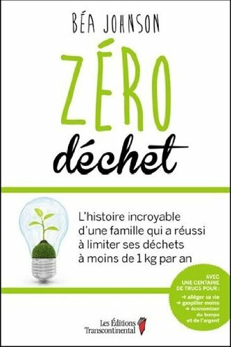 Zéro Déchet : L'histoire Incroyable D'une Famille Qui a Réussi à Limiter Ses Déchets à Moins de 1 Kg Par An