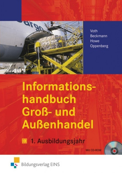 Informationshandbuch Groß- und Außenhandel. 1. Ausbildungsjahr