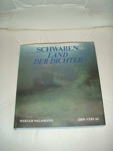 Schwaben - Land der Dichter