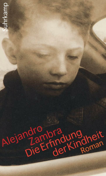 Die Erfindung der Kindheit: Roman