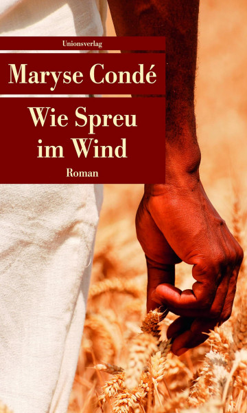 Wie Spreu im Wind: Roman. Der Segu-Zyklus (2) (Unionsverlag Taschenbücher)