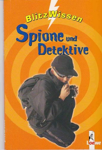 Spione und Detektive.