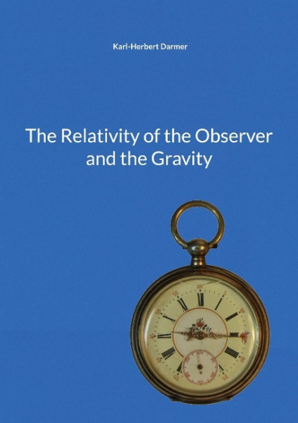 The Relativity of the Observer and the Gravity