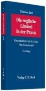 Die englische Limited in der Praxis: Einschließlich Ltd. & Co. KG. Mit Formularteil