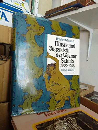 Musik und Jugendstil der Wiener Schule 1900-1908