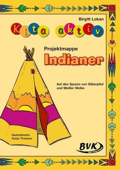 Kita aktiv "Projektmappe Indianer"