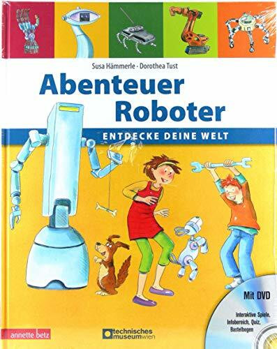 Abenteuer Roboter (mit DVD): Entdecke deine Welt